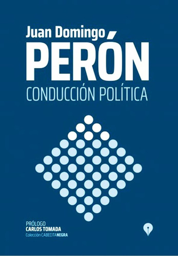 Conduccion Politica - Juan Domingo Peron - Libro Nuevo