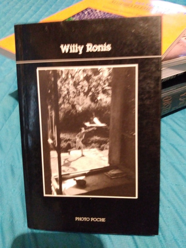 Willy Ronis.  Photo Poché.   G3