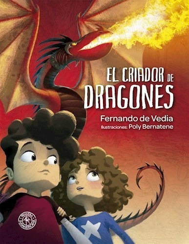 Criador De Dragones (ilustrado) (rustica) - De Vedia Fernan
