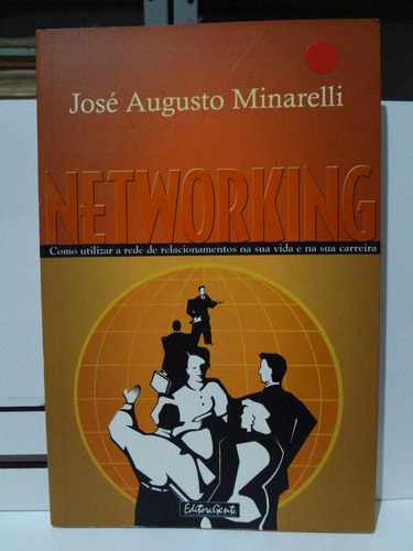 Livro Networking José Augusto Minarelli (Usado)