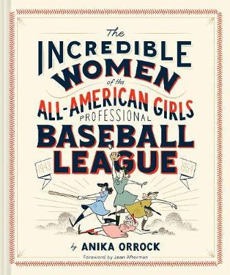 The Incredible Women Of The All-american Girls Profession...
