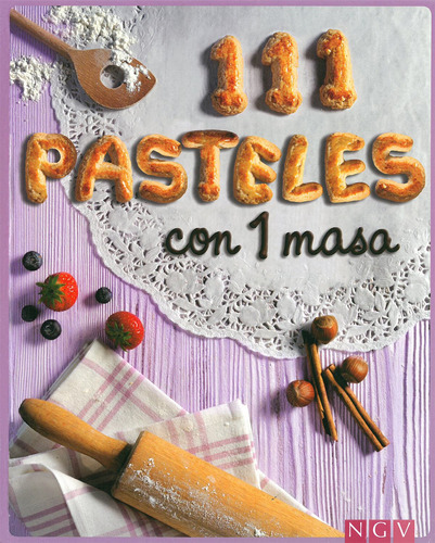 111 Pasteles Con 1 Masa, De Vv. Aa.. Editorial Ngv, Tapa Dura En Español, 2013