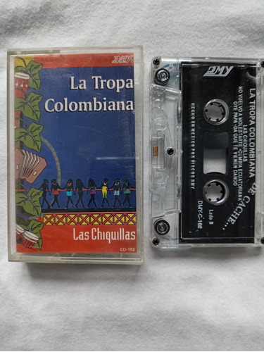 Cassette La Tropa Colombiana Las Chiquillas 