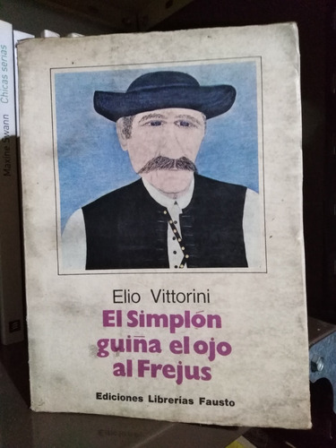 El Simplon Guiña El Ojo Al Frejus - Elio Vittorini