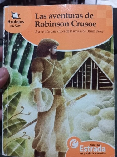 Las Aventuras De Robinson Crusoe - Estrada