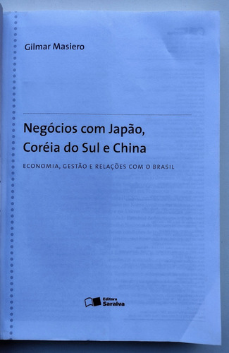 Livro Negócios Com Japão, Coréia Do Sul E China