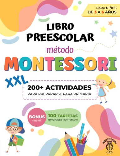 Libro : Libro Preescolar Xxl - Metodo Montessori 200... 