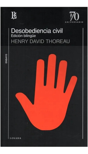 Desobediencia Civil (bilingue) - Henry D. Thoreau - Losada