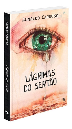 Lágrimas Do Sertão, De Cardoso, Agnaldo. Editora Vida E Consciencia, Capa Mole Em Português, 22