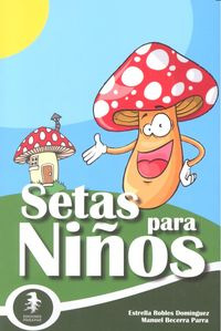 Setas Para Niños (libro Original)