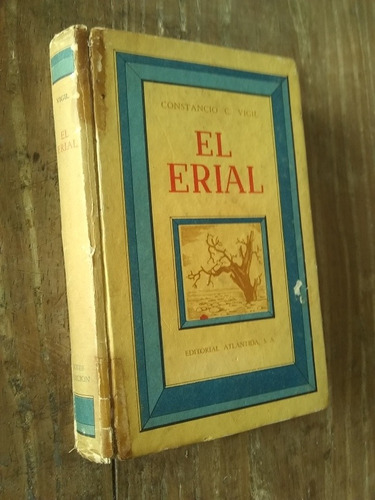 El Erial - Constancio C. Vigil. Atlántida. 1946 23° Edición