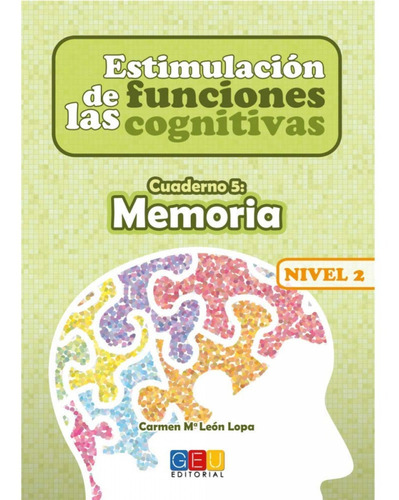 Libro Estimulación De Las Funciones Cognitivas Nivel 2 Memo