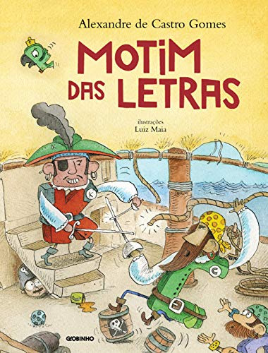 Libro Motim Das Letras De Alexandre De Castro Gomes Globinho