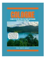 Comprar Libro: Colonia: Una Guía De Los Lugares Y Lugares Imperdible