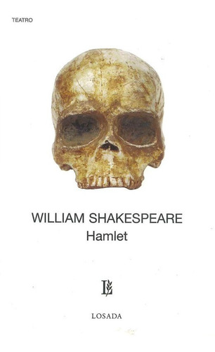Hamlet (en Sus 3 Versiones) - Shakespeare - Losada