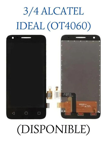 3/4 Pantalla /display Alcatel Ideal - Ot4060.