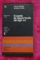 Comprar El Cuento De Ciencia Ficcion Del Siglo Xix: Verne, London, M