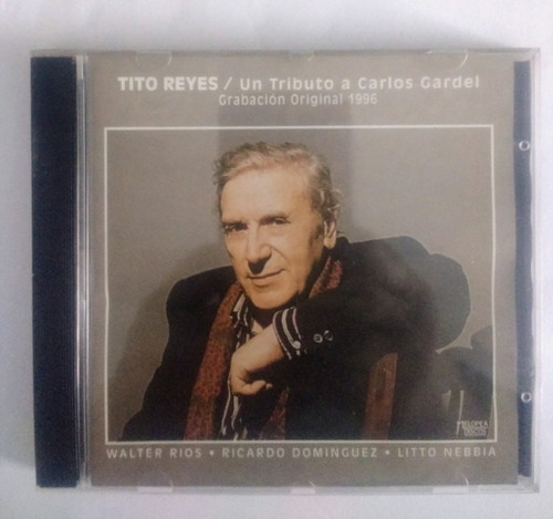 Tito Reyes Un Tributo A Carlos Gardel Cd Original  