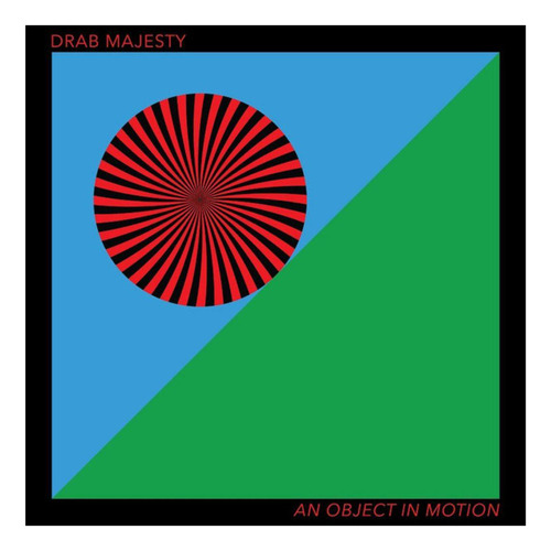 Drab Majesty - An Object In Motion (ep) | Vinilo