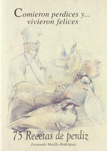 Libro Comieron Perdices Y Vivieron Felices De Murillo Rodríg