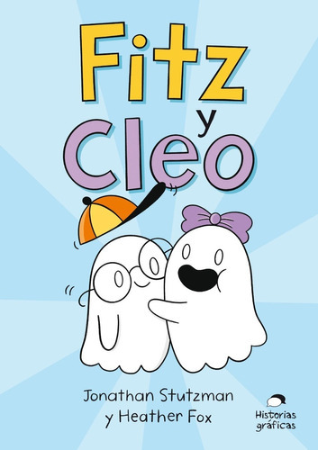 Fitz Y Cleo., De Jonathan Stutzman. Editorial Océano Historias Gráficas, Tapa Blanda En Español, 2022