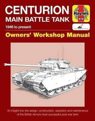 Centurion Main Battle Tank Owners' Workshop Manual(hardback)