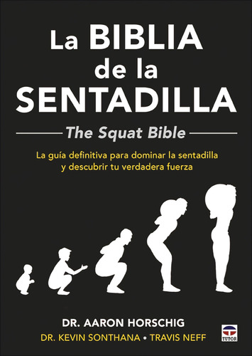 Libro La Biblia De La Sentadilla - The Squat Bible -