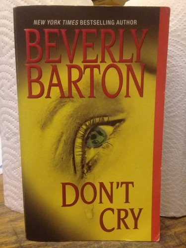 Don't Cry, By Beverly Barton. Impecable!!!