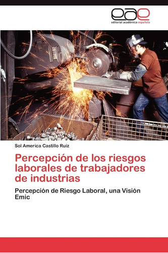 Libro: Percepción De Los Riesgos Laborales De Trabajadores D