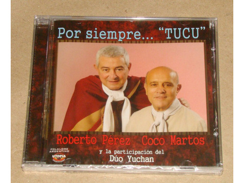 Roberto Perez Coco Martos Por Siempre Tucu Cd Nuevo / Kktu