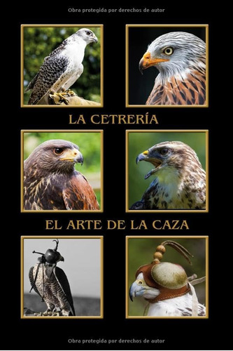 Libro: La Cetrería El Arte De La Caza: Halcón, Águila, Águil