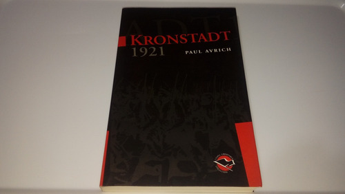 Kronstadt 1921 - Paul Avrich (impecable, Como Nuevo)