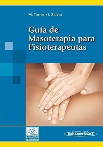 Guia De Masoterapia Para Fisioterapeutas