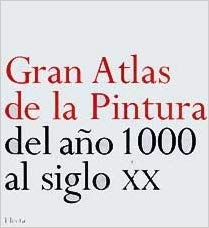 Gran Atlas De La Pintura 1000 Al Siglo Xx - Stefano Zuffi