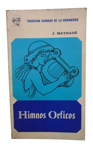 Adp Himnos Orficos Josefina Maynade / Ed. Diana 1973