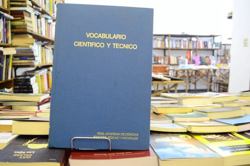 Vocabulario Científico Y Técnico. Real Academia De Ciencias. (Usado)