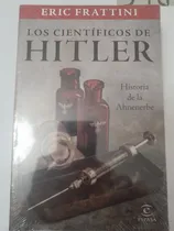 Comprar Los Científicos De Hitler - Eric Frattini