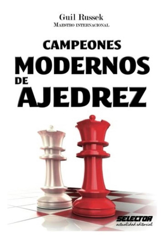 Campeones Modernos De Ajedrez