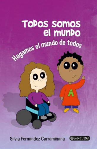 Libro Todos Somos El Mundo