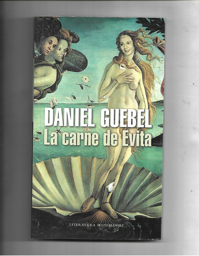 La Carne De Evita De Daniel Guebel 