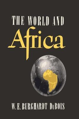 Libro The World And Africa - W E B Du Bois