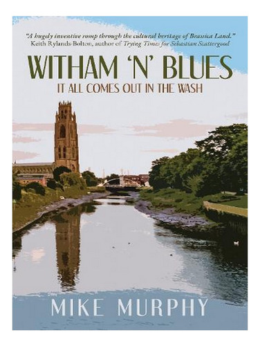 Witham 'n' Blues: It All Comes Out In The Wash (paperb. Ew03