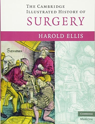 The Cambridge Illustrated History Of Surgery, De Clinical Anatomist Harold Ellis. Editorial Cambridge University Press, Tapa Blanda En Inglés, 2008