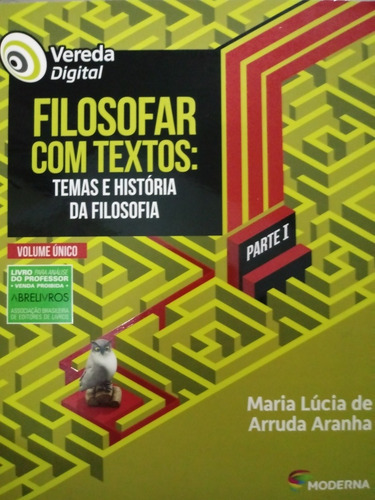 Vereda Digital Filosofar Com Textos Vol Unico ( Professor ).