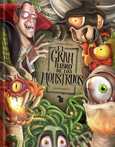 El Gran Libro De Los Monstruos - V. Davila / Joe Rivadulla