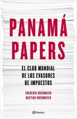 Panamá Papers - Frederik Obermaier Y Bastian Obermayer