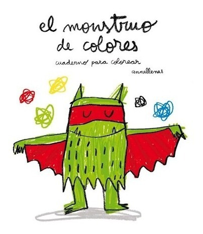 Monstruo De Colores, El.cuaderno Pintar De Llenas Waldhuter