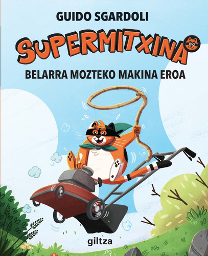 Libro - Belarra Mozteko Makina Eroa (el Cortacésped Loco) 