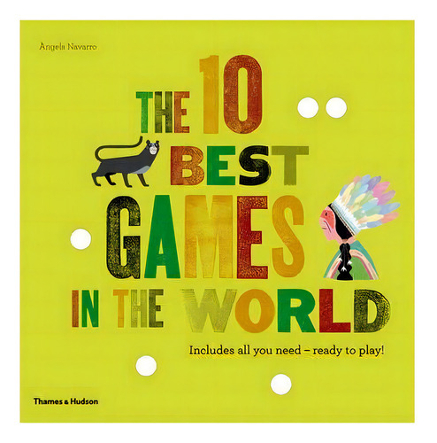 10 Best Games In The World, De Ángels Navarro. Editorial Thames And Hudson Ltd, Tapa Dura, Edición 2017 En Inglés