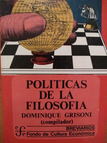 Políticas De La Filosofía - Dominique Grisoni - Fdo. Cultura